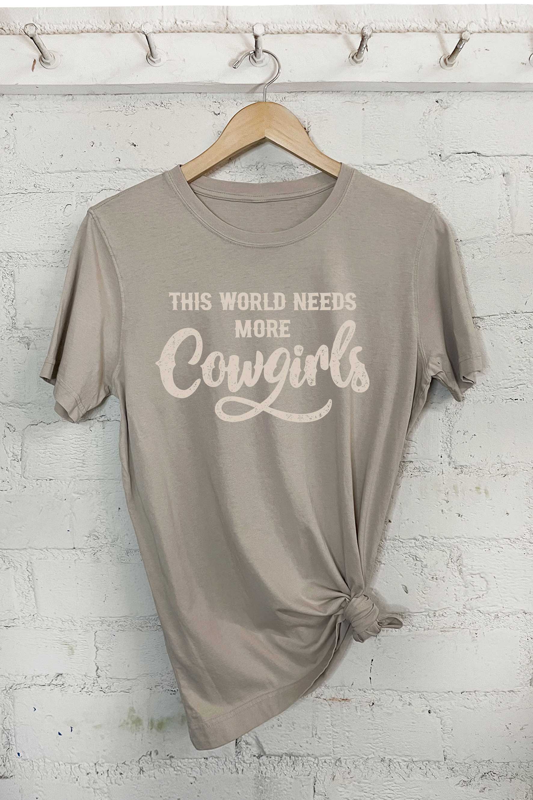 THIS WORLD NEEDS MORE COWBOYS